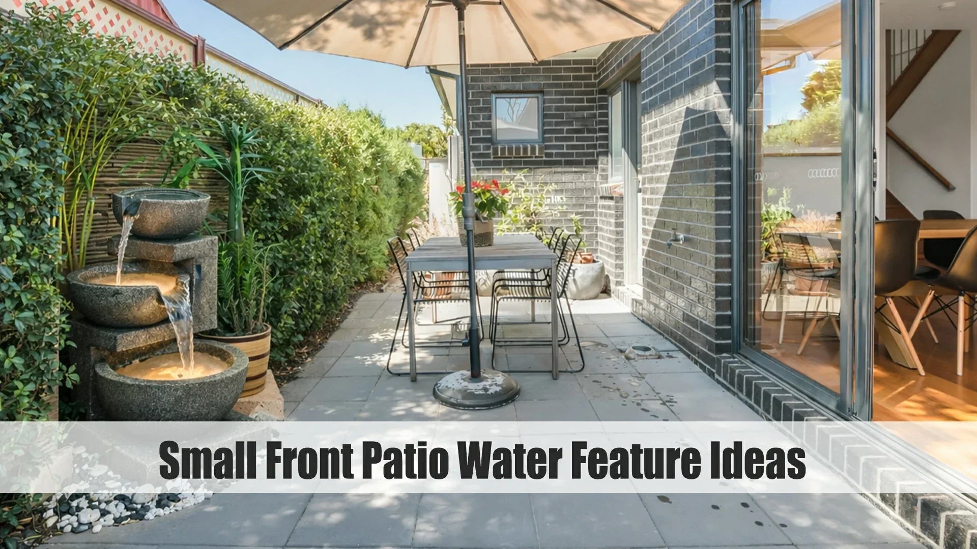 small front patio water feature ideas