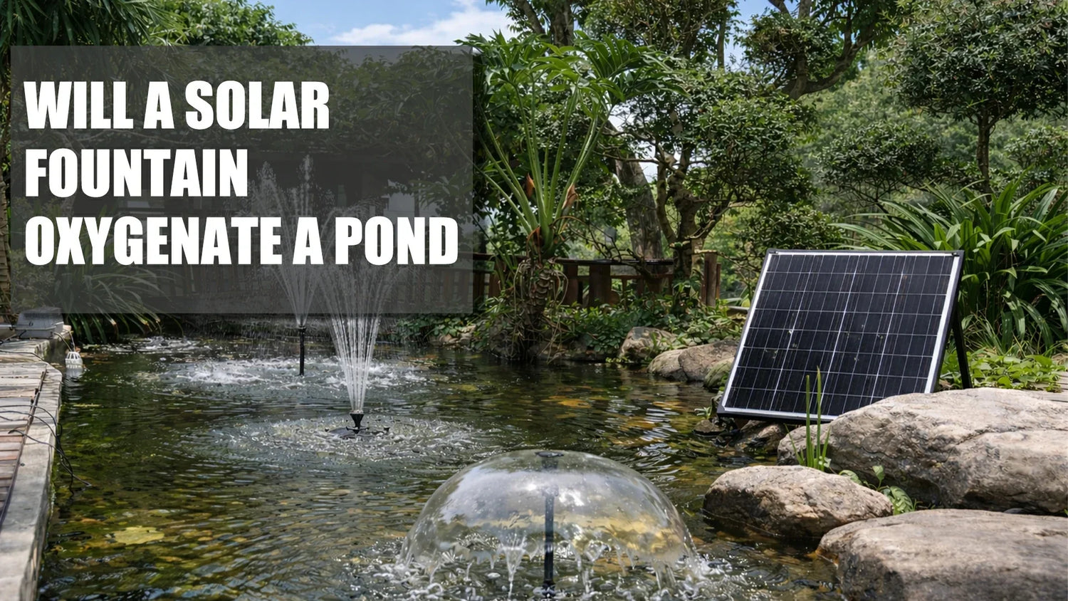 will a solar fountain oxygenate a pond